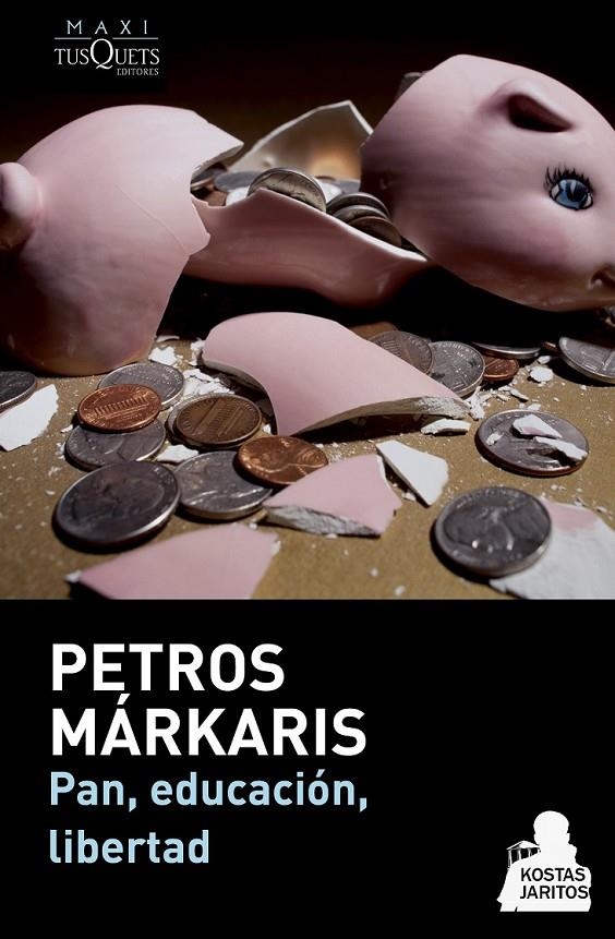 Pan, educación, libertad | 9788483839263 | Márkaris, Petros | Librería Castillón - Comprar libros online Aragón, Barbastro