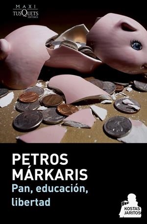 Pan, educación, libertad | 9788483839263 | Márkaris, Petros | Librería Castillón - Comprar libros online Aragón, Barbastro