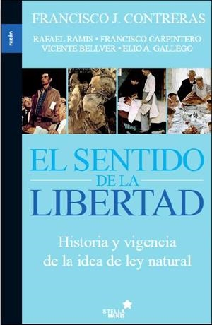 EL SENTIDO DE LA LIBERTAD | 9788416128327 | CONTRERAS, FRANCISCO JOSE | Librería Castillón - Comprar libros online Aragón, Barbastro