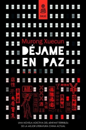 Déjame en paz | 9788416023059 | Xuecun, Murong | Librería Castillón - Comprar libros online Aragón, Barbastro