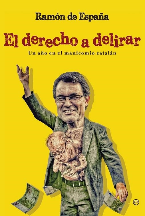 Derecho a delirar | 9788490602096 | España, Ramón | Librería Castillón - Comprar libros online Aragón, Barbastro