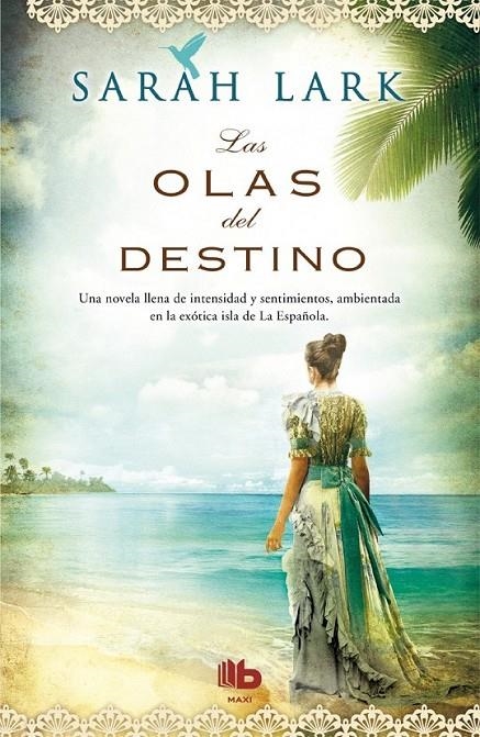 Las olas del destino - Serie Jamaica 2 | 9788498729979 | Sarah Lark | Librería Castillón - Comprar libros online Aragón, Barbastro