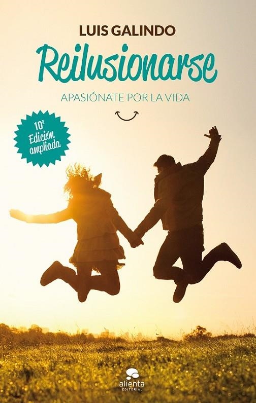 Reilusionarse : Apasiónate por la vida | 9788415678915 | Galindo, Luis | Librería Castillón - Comprar libros online Aragón, Barbastro