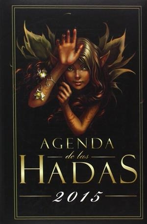 AGENDA DE LAS HADAS 2015 | 9788416233106 | VV.AA. | Librería Castillón - Comprar libros online Aragón, Barbastro