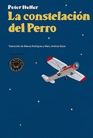 La constelación del perro | 9788416290024 | Heller, Peter | Librería Castillón - Comprar libros online Aragón, Barbastro