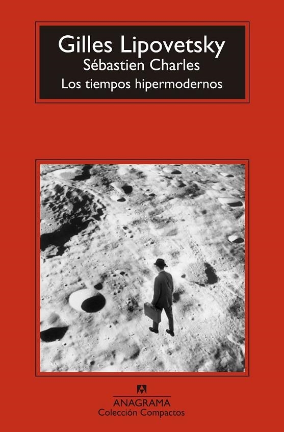 Los tiempos hipermodernos | 9788433977540 | Lipovetsky, Gilles | Librería Castillón - Comprar libros online Aragón, Barbastro