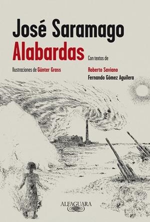 ALABARDAS | 9788420416007 | José Saramago | Librería Castillón - Comprar libros online Aragón, Barbastro
