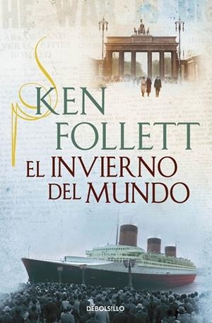 El invierno del mundo (bolsillo tapa dura) | 9788490623220 | FOLLETT, KEN | Librería Castillón - Comprar libros online Aragón, Barbastro
