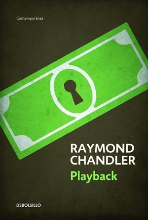 PLAYBACK | 9788490622537 | Raymond Chandler | Librería Castillón - Comprar libros online Aragón, Barbastro