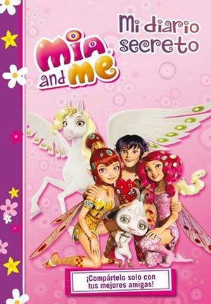 Mi diario secreto (Mia & Me) | 9788448841782 | VV.AA. | Librería Castillón - Comprar libros online Aragón, Barbastro
