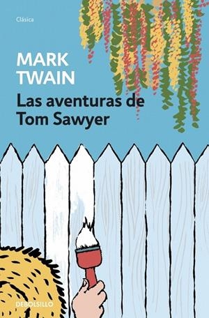 Las aventuras de Tom Sawyer | 9788490622704 | TWAIN, MARK | Librería Castillón - Comprar libros online Aragón, Barbastro