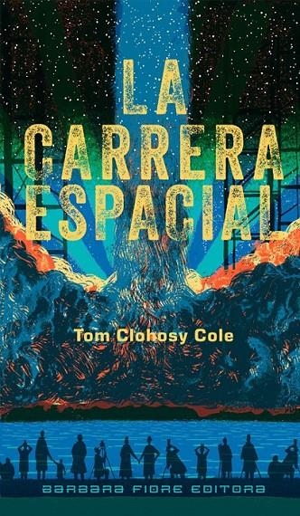 La carrera espacial | 9788415208563 | Clohosy Cole, Tom | Librería Castillón - Comprar libros online Aragón, Barbastro
