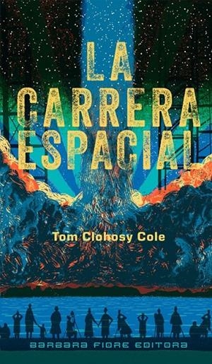 La carrera espacial | 9788415208563 | Clohosy Cole, Tom | Librería Castillón - Comprar libros online Aragón, Barbastro