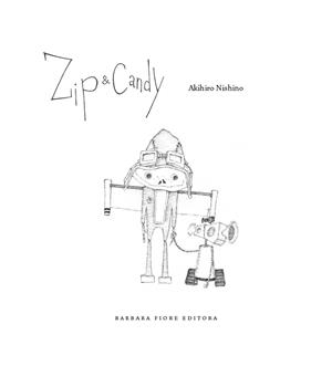 Zip y Candy | 9788415208617 | Nishino, Akihiro | Librería Castillón - Comprar libros online Aragón, Barbastro