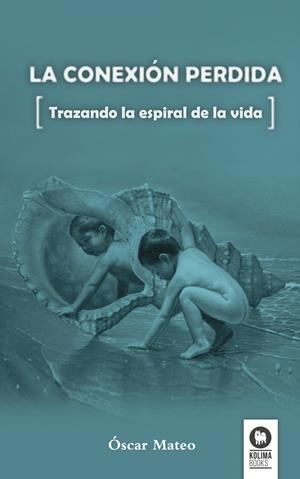 La conexión perdida | 9788494275609 | Mateo Quintana, Óscar | Librería Castillón - Comprar libros online Aragón, Barbastro
