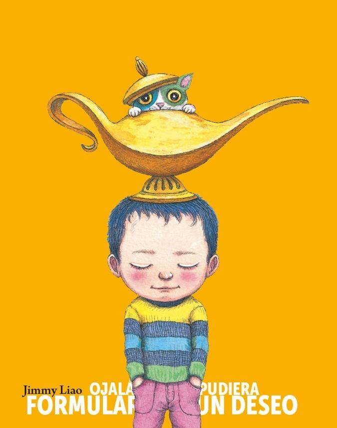 Ojalá pudiera formular un deseo | 9788415208488 | Liao, Jimmy | Librería Castillón - Comprar libros online Aragón, Barbastro