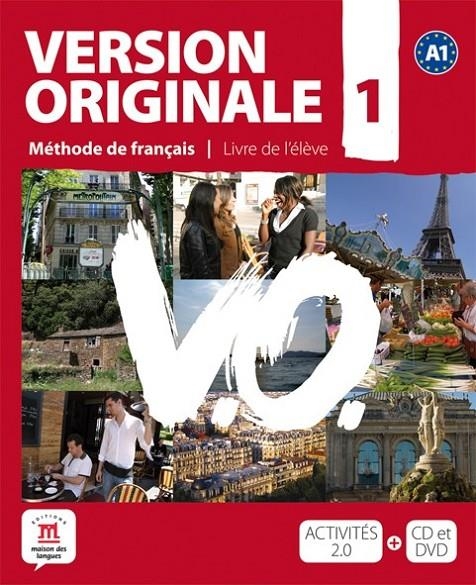 Version Originale A1 - Libro del alumno + CD + DVD | 9788484435600 | Denyer, Monique; Garmendia, Agustín; Lions-Oliviéri, Marie-Laure | Librería Castillón - Comprar libros online Aragón, Barbastro