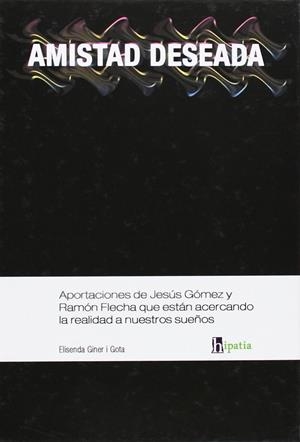 Amistad deseada | 9788493822606 | Giner i Gota, Elisenda | Librería Castillón - Comprar libros online Aragón, Barbastro