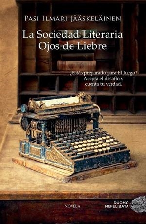 La Sociedad Literaria Ojos de Liebre | 9788415945284 | Jääskeläinen, Pasi Ilmari | Librería Castillón - Comprar libros online Aragón, Barbastro