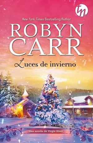 Luces de invierno | 9788468747163 | Carr, Robyn | Librería Castillón - Comprar libros online Aragón, Barbastro