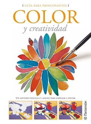 COLOR Y CREATIVIDAD/GUIA PARA PRINCIPIANTES | 9788434227934 | VV.AA. | Librería Castillón - Comprar libros online Aragón, Barbastro
