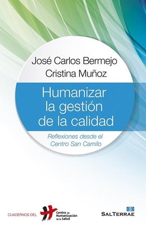 Humanizar la gestión de la calidad | 9788429321975 | Bermejo Higuera, José Carlos; Muñoz Alustiza, Cristina | Librería Castillón - Comprar libros online Aragón, Barbastro