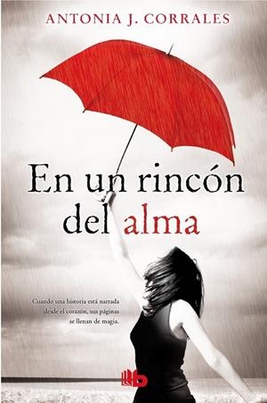 En un rincón del alma | 9788498729863 | Corrales, Antonia J. | Librería Castillón - Comprar libros online Aragón, Barbastro