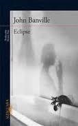 ECLIPSE | 9788420418322 | John Banville | Librería Castillón - Comprar libros online Aragón, Barbastro