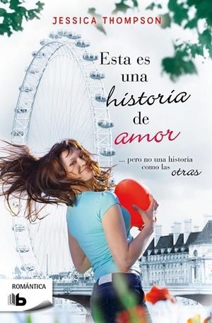 Esta es una historia de amor | 9788490700099 | Jessica Thompson | Librería Castillón - Comprar libros online Aragón, Barbastro