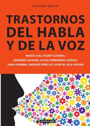 Trastornos del habla y de la voz | 9788490298428 | Coll Florit, Marta | Librería Castillón - Comprar libros online Aragón, Barbastro