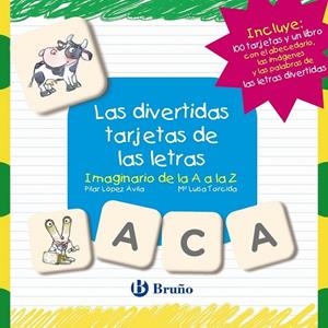 Las divertidas tarjetas de las letras : Imaginario de la A a la Z | 9788469601648 | López Ávila, Pilar | Librería Castillón - Comprar libros online Aragón, Barbastro