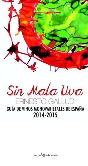 Sin mala uva | 9788416012381 | Gallud, Ernesto | Librería Castillón - Comprar libros online Aragón, Barbastro
