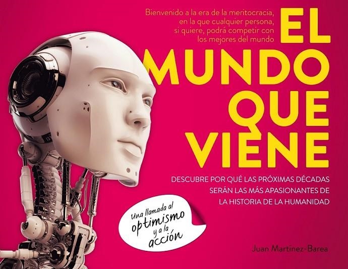 El mundo que viene | 9788498753745 | Martínez-Barea, Juan | Librería Castillón - Comprar libros online Aragón, Barbastro