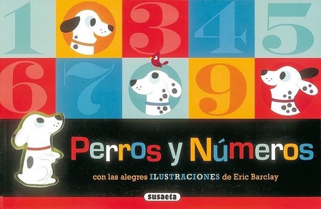 Perros y números | 9788467732313 | Susaeta, Equipo | Librería Castillón - Comprar libros online Aragón, Barbastro