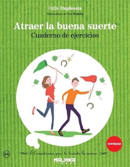Cuaderno de ejercicios para atraer la buena suerte | 9788415322924 | Duplessis, Odile | Librería Castillón - Comprar libros online Aragón, Barbastro