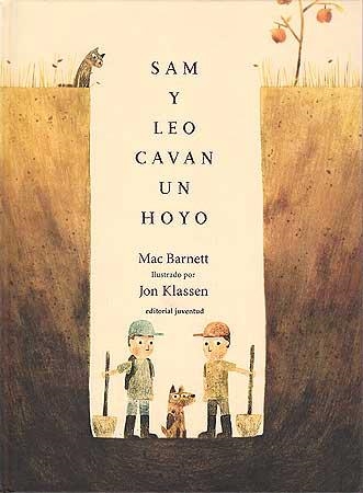Sam y Leo cavan un hoyo | 9788426140913 | Barnett; Klassen | Librería Castillón - Comprar libros online Aragón, Barbastro