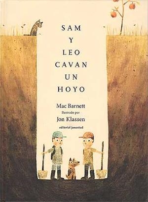 Sam y Leo cavan un hoyo | 9788426140913 | Barnett; Klassen | Librería Castillón - Comprar libros online Aragón, Barbastro