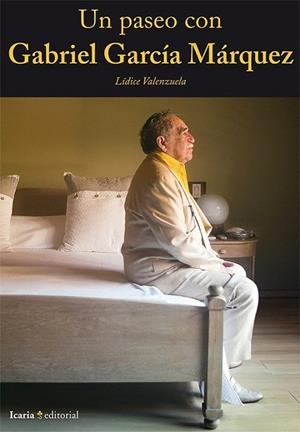 Un paseo con Gabriel García Márquez | 9788498886047 | Valenzuela García, Lídice | Librería Castillón - Comprar libros online Aragón, Barbastro