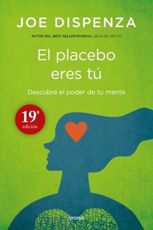 El placebo eres tú | 9788479538828 | Dispenza, Joe | Librería Castillón - Comprar libros online Aragón, Barbastro