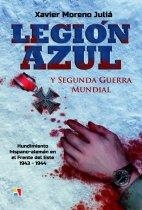 Legión Azul y Segunda Guerra Mundial | 9788497391474 | Moreno Julià, Xavier | Librería Castillón - Comprar libros online Aragón, Barbastro