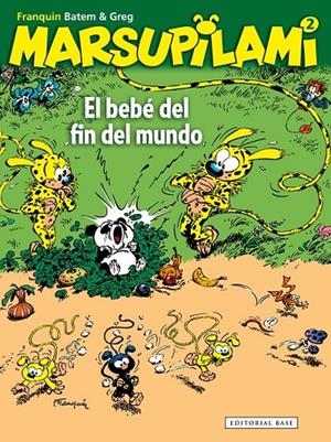 El bebé del fin del mundo | 9788415706342 | Franquin, André | Librería Castillón - Comprar libros online Aragón, Barbastro
