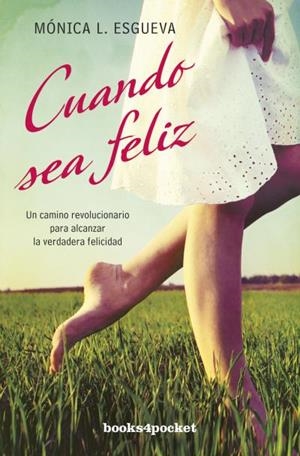Cuando sea feliz | 9788415870395 | LOPEZ-ESGUEVA PEREZ, MONICA | Librería Castillón - Comprar libros online Aragón, Barbastro