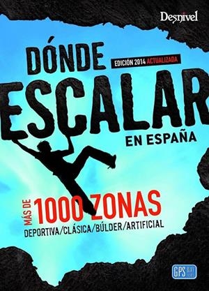 DONDE ESCALAR EN ESPAÑA | 9788498293029 | AAVV | Librería Castillón - Comprar libros online Aragón, Barbastro
