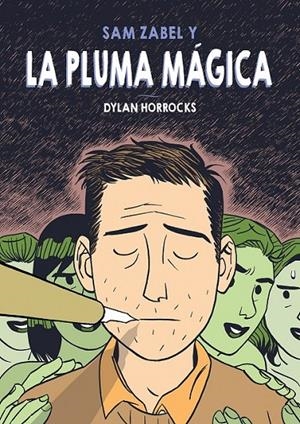 Sam Zabel y la pluma mágica | 9788415685784 | Horrocks, Dylan | Librería Castillón - Comprar libros online Aragón, Barbastro