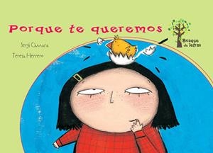 PORQUE TE QUEREMOS | 9788434240704 | Càmara, Sergi/Herrero, Teresa | Librería Castillón - Comprar libros online Aragón, Barbastro
