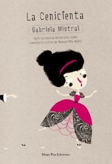 La Cenicienta | 9788494265938 | Mistral, Gabriela | Librería Castillón - Comprar libros online Aragón, Barbastro