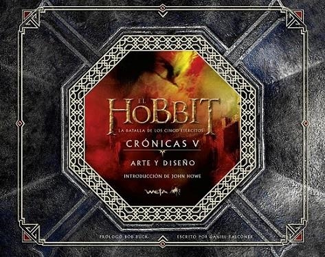 El Hobbit: La Batalla de los Cinco Ejércitos. Crónicas V. Arte y diseño | 9788445002223 | Daniel Falconer | Librería Castillón - Comprar libros online Aragón, Barbastro