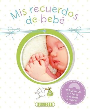 Mis recuerdos de bebé con CD | 9788467737295 | Robichaud, Danielle | Librería Castillón - Comprar libros online Aragón, Barbastro