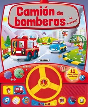 Camión de bomberos ¡al rescate! | 9788467738377 | Susaeta, Equipo | Librería Castillón - Comprar libros online Aragón, Barbastro