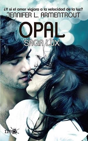Opal | 9788415880745 | L. Armentrout, Jennifer | Librería Castillón - Comprar libros online Aragón, Barbastro